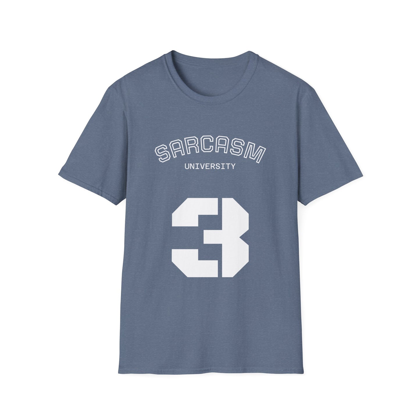 Sarcasm University T-Shirt