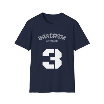 Sarcasm University T-Shirt