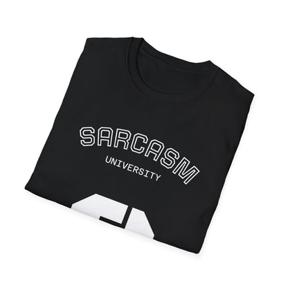 Sarcasm University T-Shirt