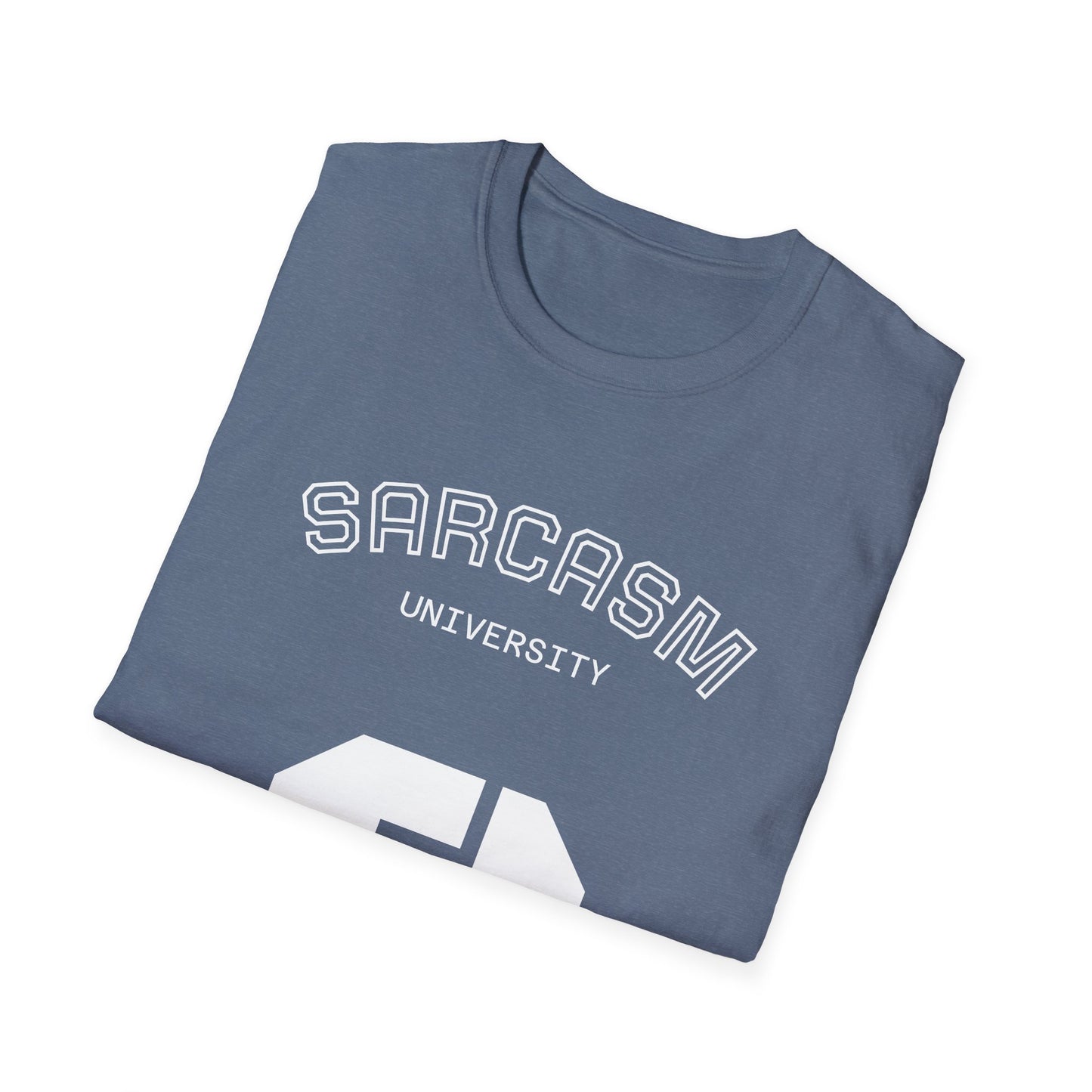 Sarcasm University T-Shirt