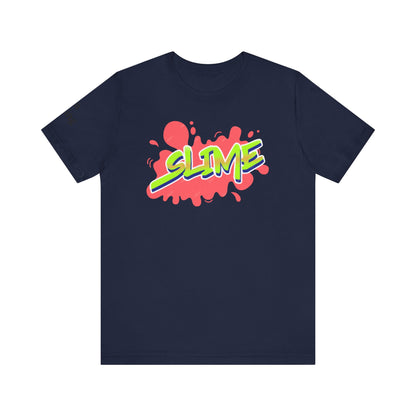 Slime Life Tee