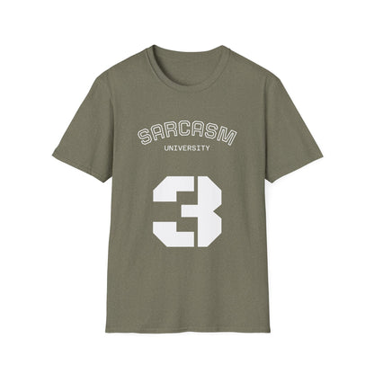 Sarcasm University T-Shirt