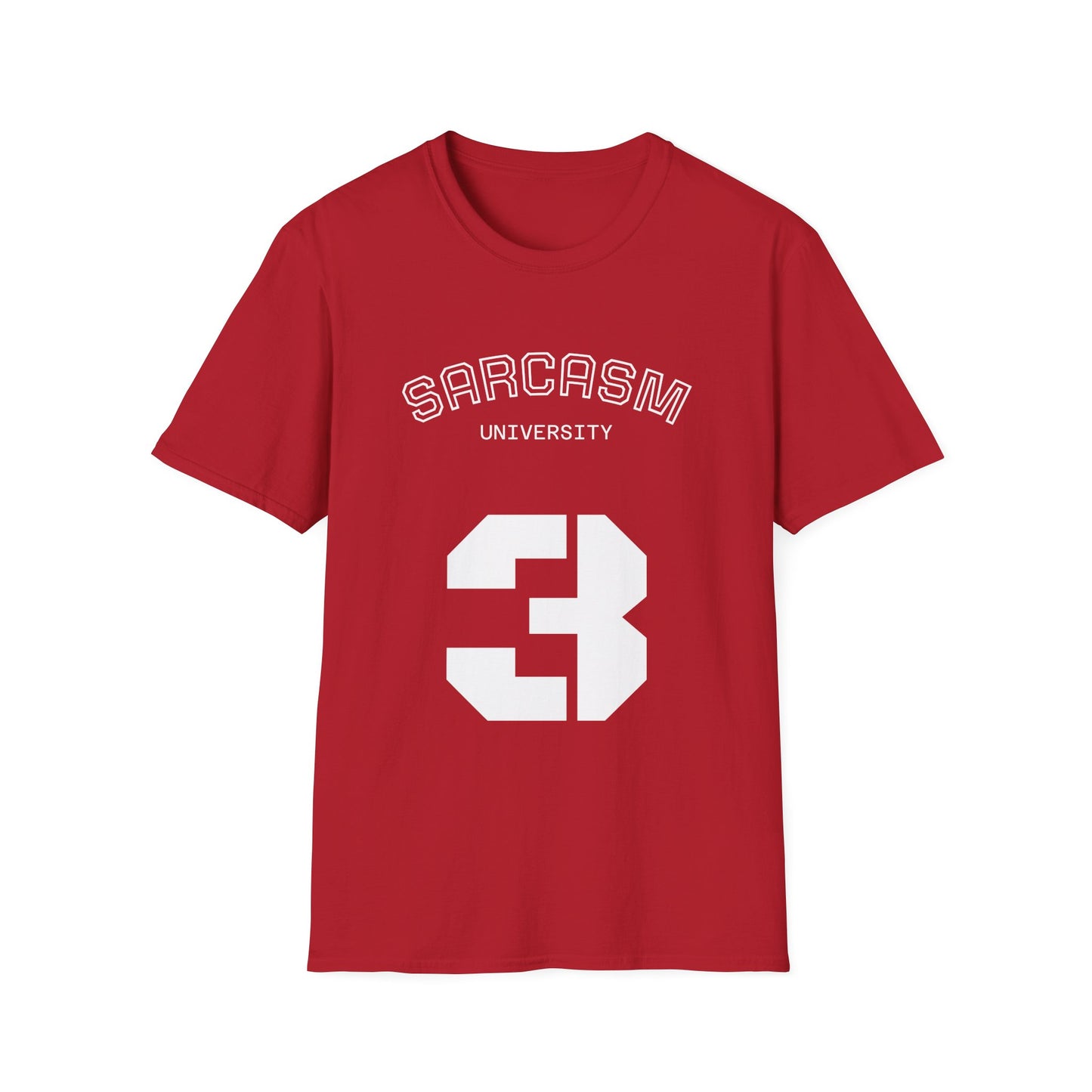 Sarcasm University T-Shirt