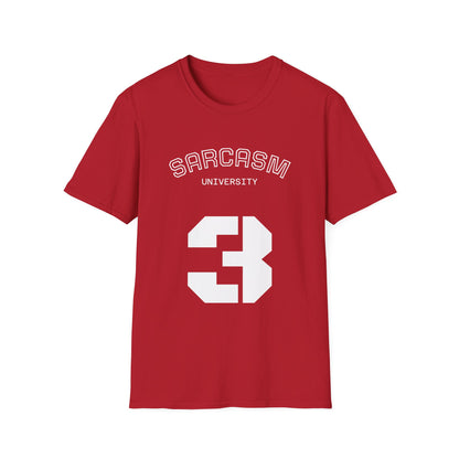 Sarcasm University T-Shirt
