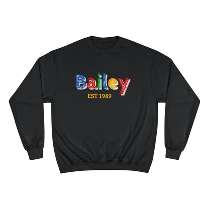 Champion Sweatshirt - Bailey Est 1989